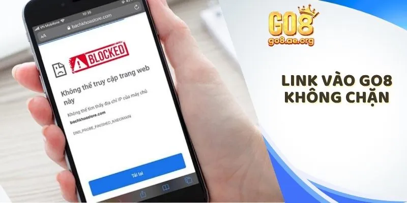 link vào Go8 không chặn